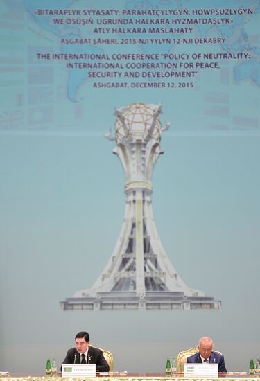 Международная конференция "Политика нейтралитета: международное сотрудничество во имя мира, безопасности и развития" в Ашхабаде