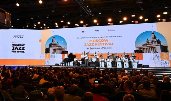 Выставка "Россия".  Открытие серии специальных концертов Moscow Jazz Festival